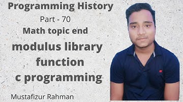 modulus library function c program :70| c program bangla tutorial |c program|programming history | c
