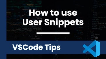 How to use User Snippets with VSCode