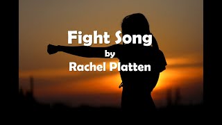 Fight Song (Lyrics) by Rachel Platten