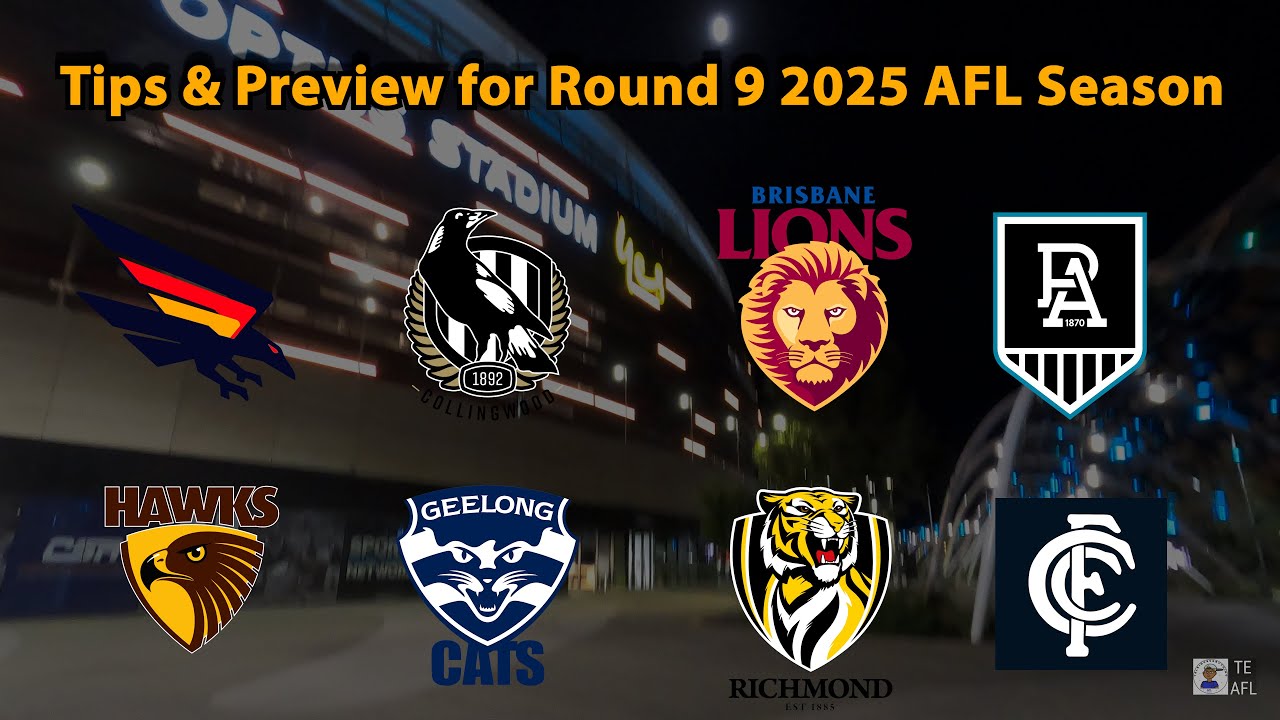 TIPS AFL Round 9 2025 Preview & Summary of Brownlow Votes after Round 8 Video 