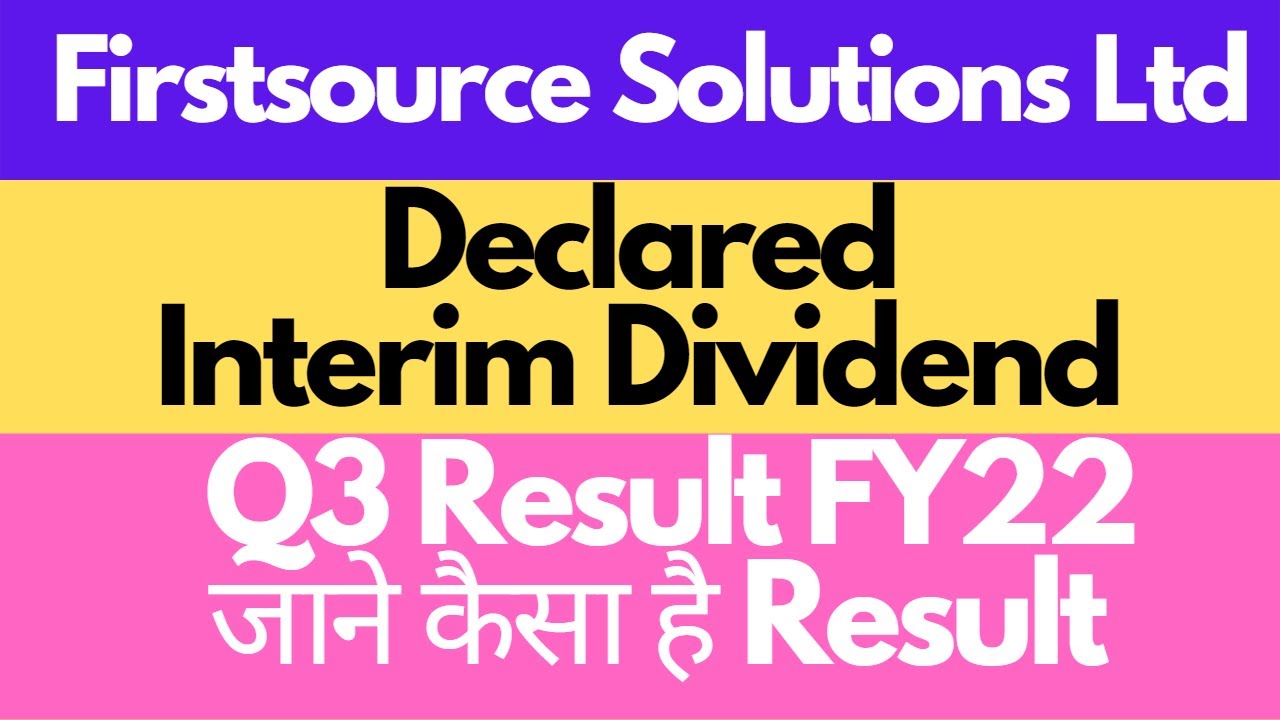 Firstsource Solutions Q3 Result | FSL Q3 Result & Dividend | FSL Share Latest News