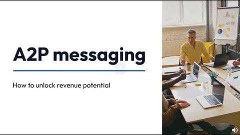 A2P messaging revenue opportunities