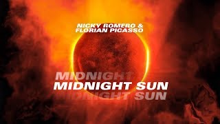 Nicky Romero & Florian Picasso - Midnight Sun (Official Lyric Video)