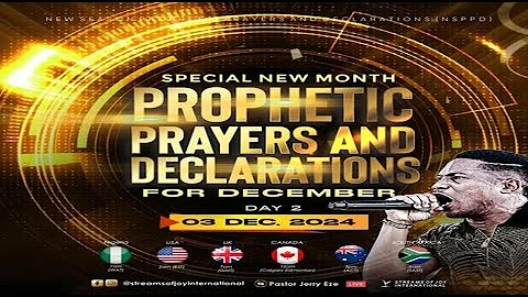 DECEMBER SPECIAL NEW MONTH PROPHETIC PRAYERS AND DECLARATIONS [DAY 2] || NSPPD || 3RD DECEMBER 2024