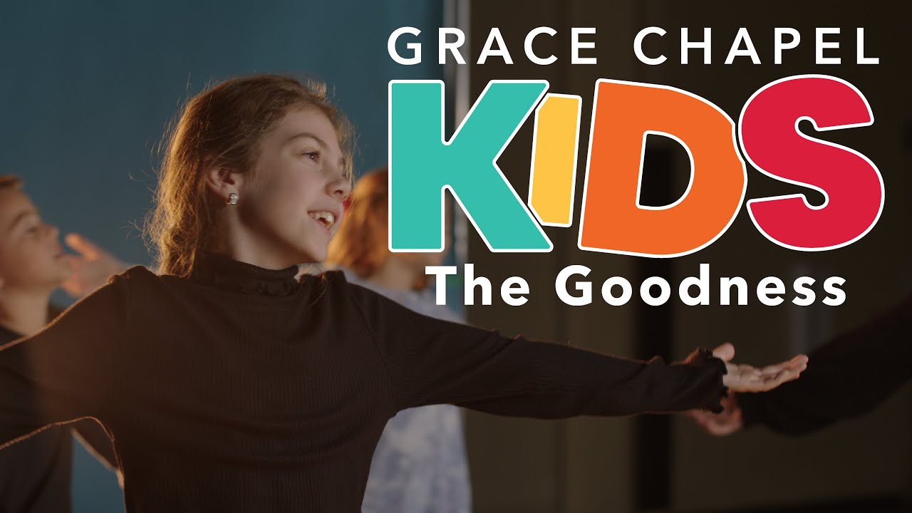 The Goodness by Toby Mac performed by Grace Chapel Kids The Goodness by Toby Mac performed by Grace Chapel Kids