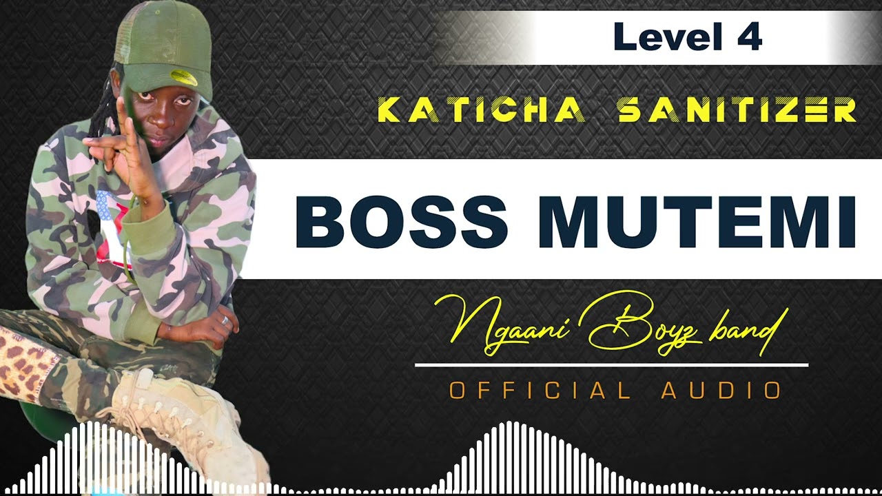 Boss Mutemi Official Audio By Katicha Mweene Ndunyu Kati
