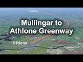 Mullingar to Athlone Greenway