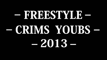 FREESTYLE CRIMS YOUBS