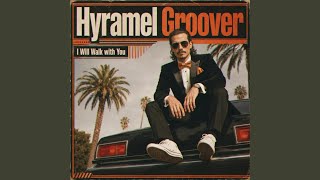 I Will Walk With You (feat. Hyramel Groover) (Sidewalk Saints Remix)
