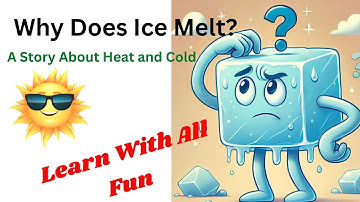 Why Does Ice Melt? | Fun Science for Kids 🌟❄️