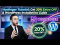 Hostinger Tutorial: Get 20% Extra OFF & WordPress Installation Guide