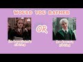 would you rather (harry potter edition)