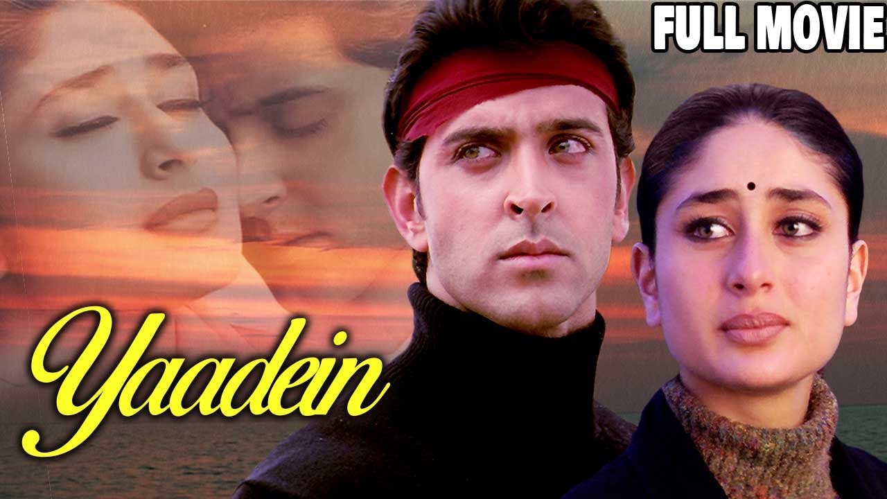 Yaadein यादें Hindi Full Movie | Kareena Kapoor | Hrithik Roshan | Superhit Bollywood Movie