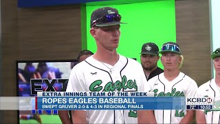 Extra Innings Team of the Week: Ropes Eagles