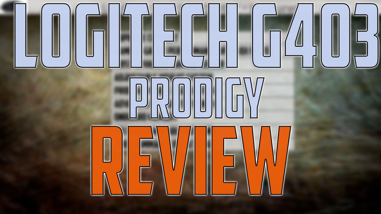 Logitech G403 Prodigy Review Best Settings Gaming Mouse For Overwatch Dota 2 Wow Legion Bf1 Youtube