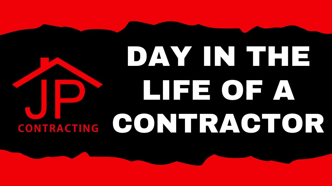 DAY IN THE LIFE AS A CONTRACTOR | JP CONTRACTING - YouTube
