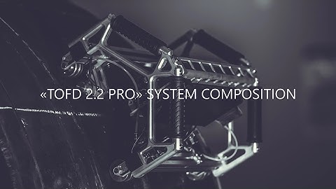 TOFD equipment & scanner - TOFD 2.2 PRO System