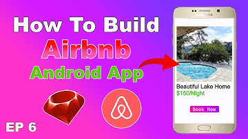 How To Build Airbnb Android App | Ruby on Rails, TailwindCSS