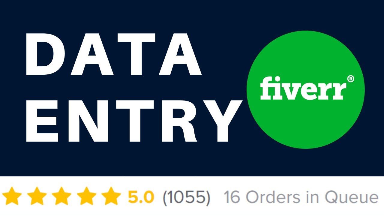 Download My FIRST DATA ENTRY JOB on FIVERR -  How Much, What, and How I completed?