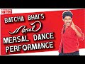 Mersal dance performance  batcha bhai  2021