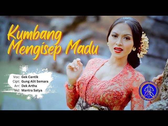 Gek Cantik - Kumbang Mengisep Madu (Official Music Video) class=