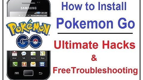 Pokemon Go : Ultimate Hacks to Install Game on Your Incompatible Phone