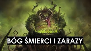 Bog Chaosu Nurgle Pan Smierci i Zarazy Warhammer 40 000 Lore