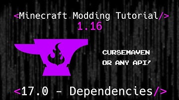 Minecraft Modding Tutorial 1.16 | 17.0 - Dependencies