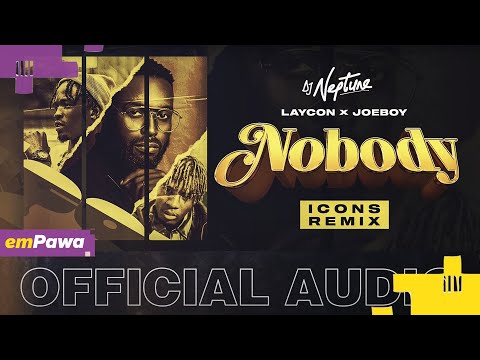 DJ Neptune, Laycon & Joeboy (Icons Remix)