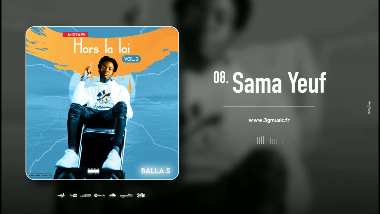 8_BALLA S_  MIXTAPE HORS LA LOI VOL SAMA YEUF _(2021)