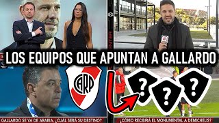 LOS EQUIPOS QUE APUNTAN A GALLARDO + ¡ES HOY! NOCHE EPICA DE LIBERTADORES EN EL MONUMENTAL