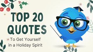 Top 20 Christmas Quotes to Get You in The Holiday Spirit