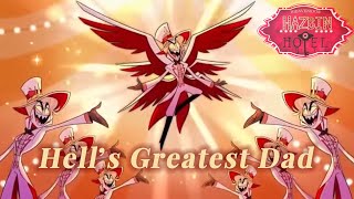 Hell’s Greatest Dad - music video || Hazbin Hotel ||