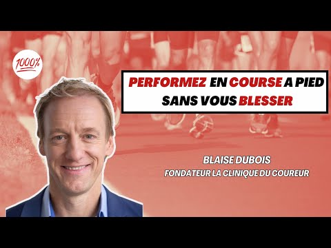 1000% PODCAST : COMMENT EVITER ET TRAITER LES BLESSURES EN COURSE A PIED AVEC BLAISE DUBOIS