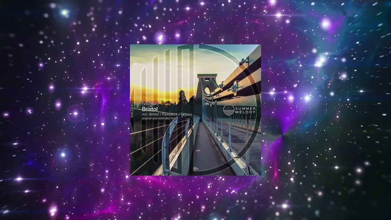 Mekao - Bristol (Extended Mix) [Summer Melody]