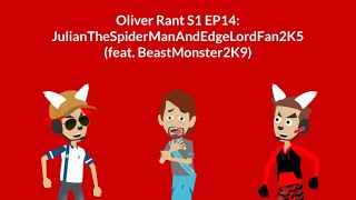 Oliver Rant S1 E14 Feat.