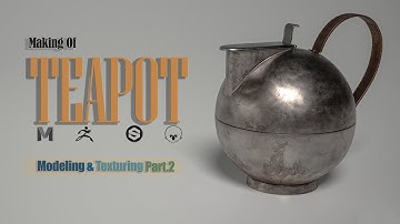 Making of the Teapot for Beginners  |  Part 2