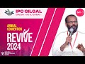 Ipc gilgal sharjahras al khaimah revive 2024  annual connvention  prjoy parackal  day 3 live