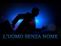 L'uomo senza nome