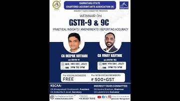 GSTR 9 & GSTR 9C | CA. Deepak Kothari | KSCAA Webinar 2025 | GSTR 9