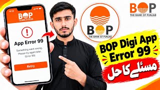 digibop app error 99 : BOP-002 Unable to perform request | digibop app login problem 