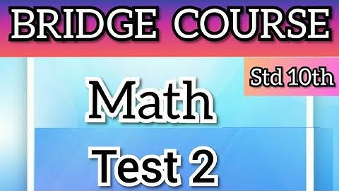 10th Bridge Course | Math |Test 2|Day 30 चाचणी 2, 10 वी चा सेतू अभ्यासक्रम Maharashtra@Study Best