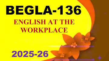 IGNOU BEGLA-136 Solved Assignment 2025-26 For July, 2025 & January 2026 Sessions