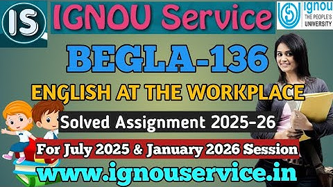 IGNOU BEGLA-136 Solved Assignment 2025-26 For July, 2025 & January 2026 Sessions