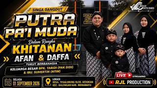 🔴 Live Ngarak PUTRA PAI MUDA | Khitanan AFAN & DAFFA | Tegalurung 01 September 2026