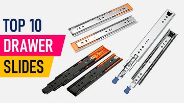 TOP 10 Best Drawer Slides in 2025
