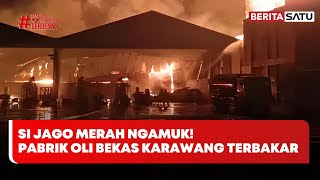 Download Lagu Kebakaran Hebat Melanda Pabrik Oli Bekas di Karawang #Beritasatu MP3 Download Lagu Kebakaran Hebat Melanda Pabrik Oli Bekas di Karawang #Beritasatu MP3