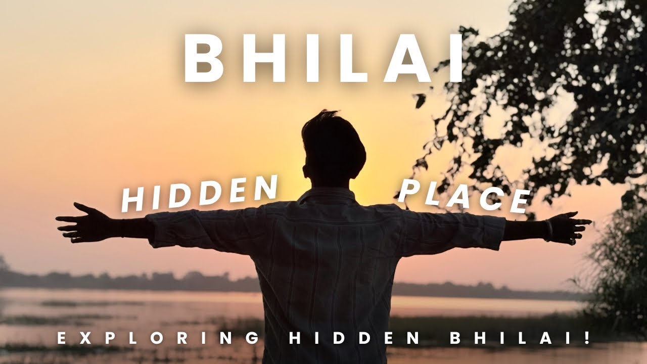 Hidden Place Of "Bhilai" [Chhattisgarh] – EXPLORING VLOG |