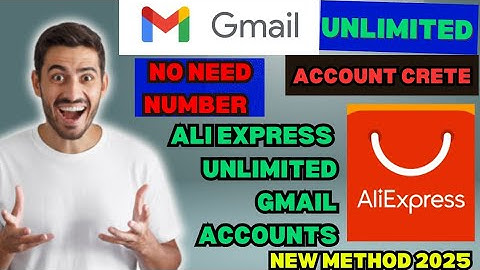 How to create unlimited gmail account 2025 | Aliexpress Gmail without phone verification