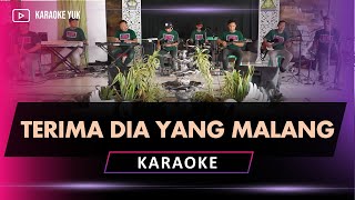 TERIMA DIA YANG MALANG KARAOKE